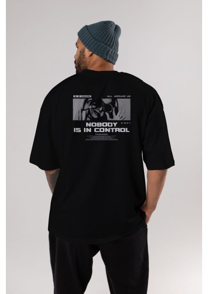 Nobody Is In Control Arka Baskılı Siyah Oversize T-Shirt Erkek Kadın Bisiklet Yaka fırsatları