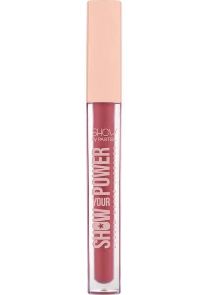 Your Power Liquid Lipstick No: 605 Dudak Parlatıcısı