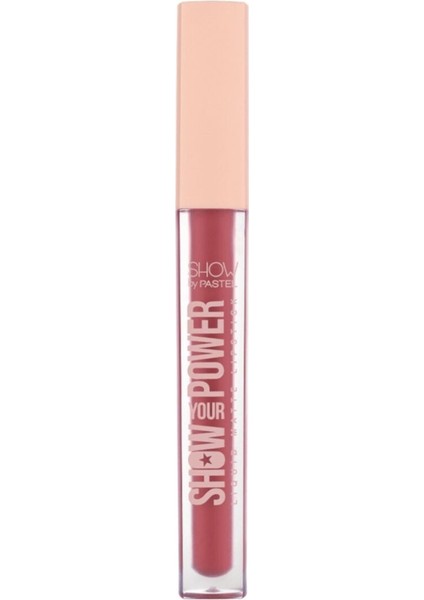 Show Your Power Liquid Lipstick No: 605