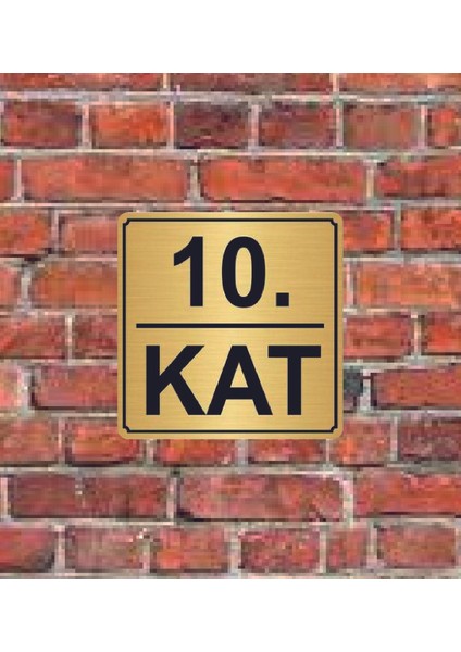 10. Kat Yazılı Metal Yönlendirme Levhası 15 x 15 cm Altın