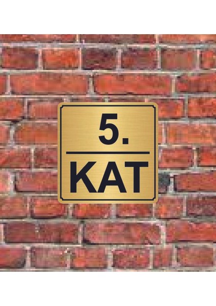 5. Kat Yazılı Metal Yönlendirme Levhası 15 x 15 cm Altın