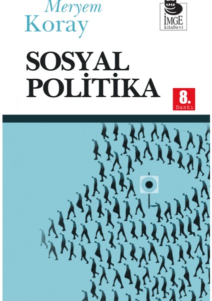 Sosyal Politika - Meryem Koray