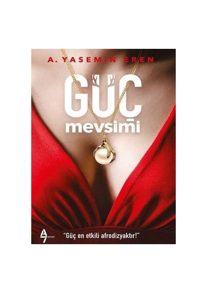 Güç Mevsimi - A. Yasemin Eren