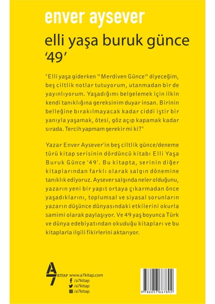 Elli Yaşa Buruk Günce 49 - Enver Aysever