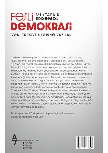 Fesli Demokrasi : Yeni Türkiye Üzerine Yazılar - Mustafa K. Erdemol fiyatları