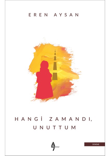 Hangi Zamandı Unuttum