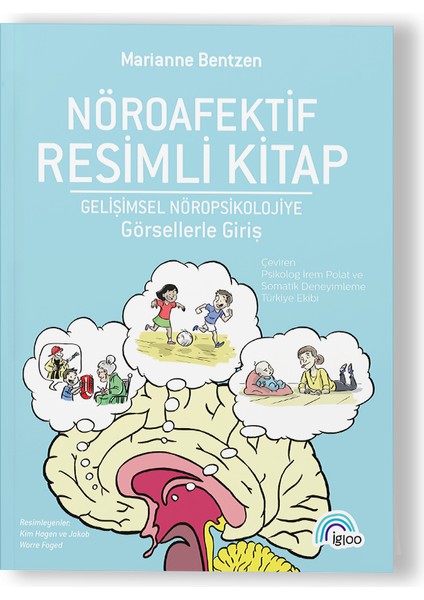Nöroafektif Resimli Kitap Gelişimsel Nöropsikolojiye Görsellerle Giriş Ücretsiz Kargo