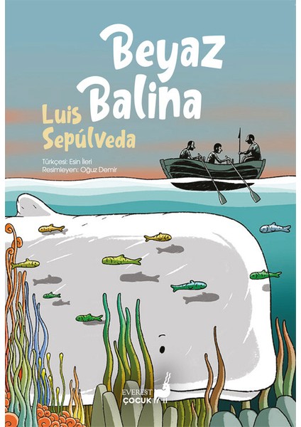 Beyaz Balina - Luis Sepúlveda