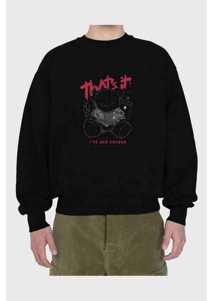 Thats It Bear Ön Baskılı Siyah Oversize Sweatshirt Erkek Kadın Bisiklet Yaka fiyatları