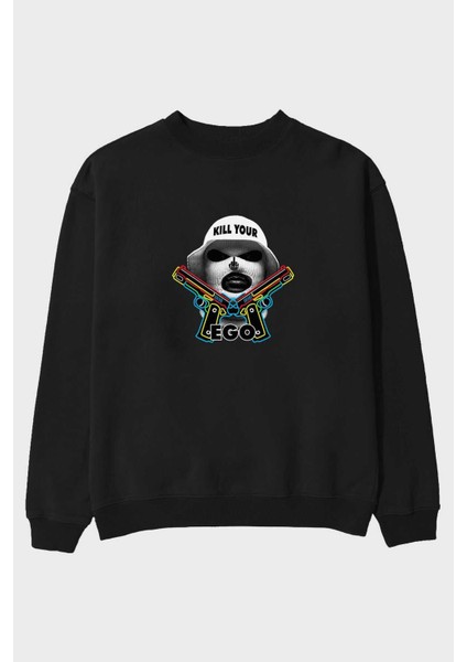 Kill Your Ego Ön Baskılı Siyah Oversize Sweatshirt Erkek Kadın Bisiklet Yaka