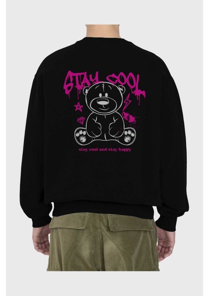 Teddy Bear Stay Cool Arka Baskılı Siyah Oversize Sweatshirt Erkek Kadın Bisiklet Yaka fiyatları