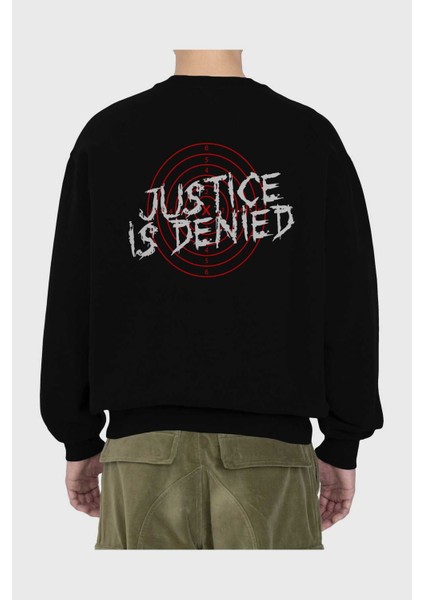 Justice Is Denied Arka Baskılı Siyah Oversize Sweatshirt Erkek Kadın Bisiklet Yaka fiyatları