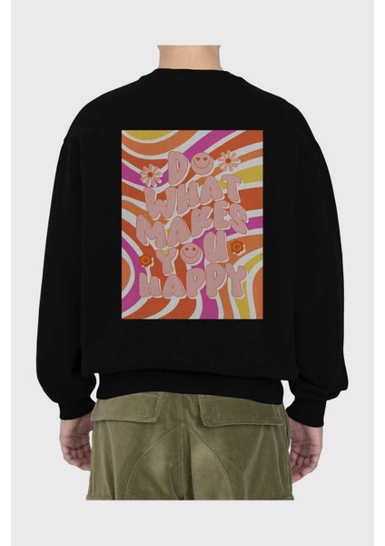 Do What Makes You Happy Yazılı Arka Baskılı Siyah Oversize Sweatshirt Erkek Kadın Bisiklet Yaka fiyatları