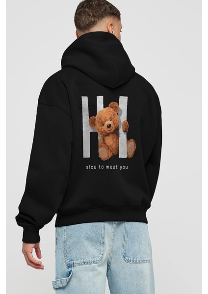 Teddy Bear Nice To Meet You Arka Baskılı Siyah Oversize Kapüşonlu Sweatshirt Erkek Kadın fiyatları