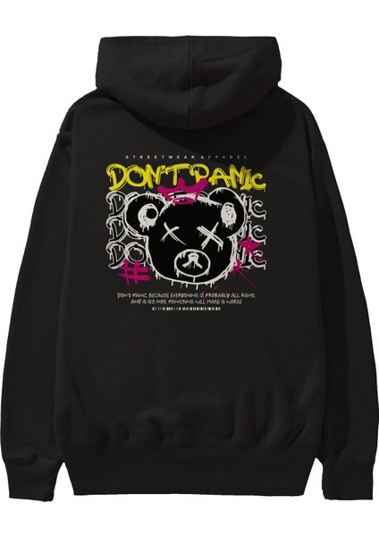 Teddy Bear Dont Panic Arka Baskılı Siyah Oversize Kapüşonlu Sweatshirt Erkek Kadın
