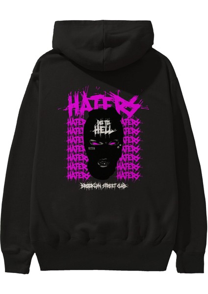 Haters Brooklyn Street Club Arka Baskılı Siyah Oversize Kapüşonlu Sweatshirt Erkek Kadın