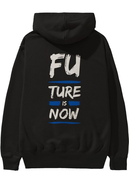 Future Is Now Yazılı Arka Baskılı Siyah Oversize Kapüşonlu Sweatshirt Erkek Kadın