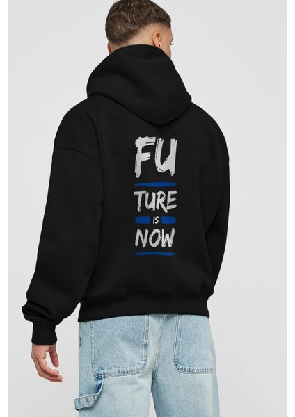 Future Is Now Yazılı Arka Baskılı Siyah Oversize Kapüşonlu Sweatshirt Erkek Kadın fiyatları