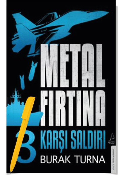 Metal Fırtına 3 - Karşı Saldırı - Burak Turna – Alfa Kalem