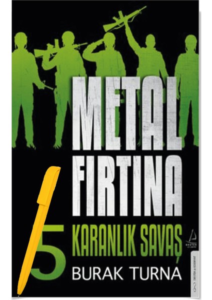 Metal Fırtına 5 - Karanlık Savaş - Burak Turna – Alfa Kalem