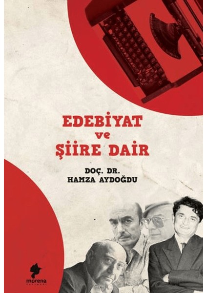 Edebiyat ve Şiire Dair - Hamza Aydoğdu