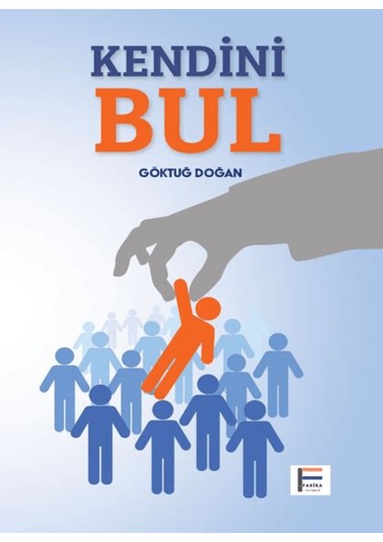 Kendini Bul - Göktuğ Doğan