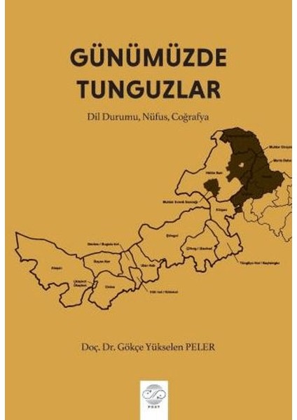 Günümüzde Tunguzlar - Gökçe Yükselen Peler