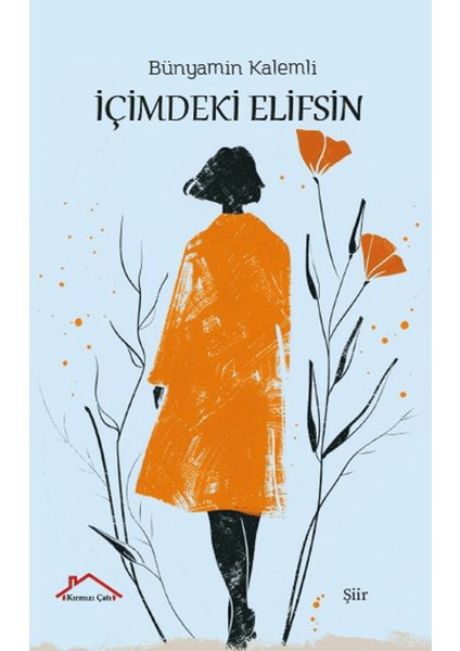 Içimdeki Elifsin - Bünyamin Kalemli