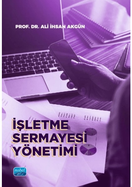 Işletme Sermayesi Yönetimi - Ali İhsan Akgün