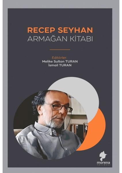 Recep Seyhan Armağan Kitabı