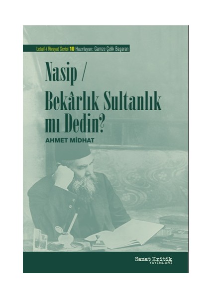 Nasip Bekarlık Sultanlık Mı?