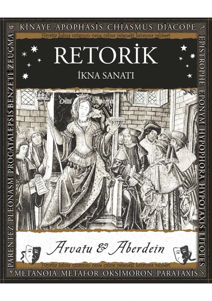 Retorik – Ikna Sanatı - Adina Arvatu