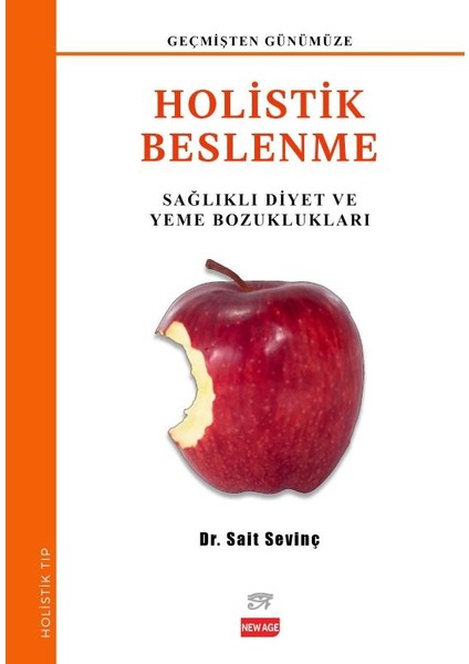 Holistikbeslenme - Sağlıklı Diyet ve Yeme Bozuklukları - Sait Sevinç