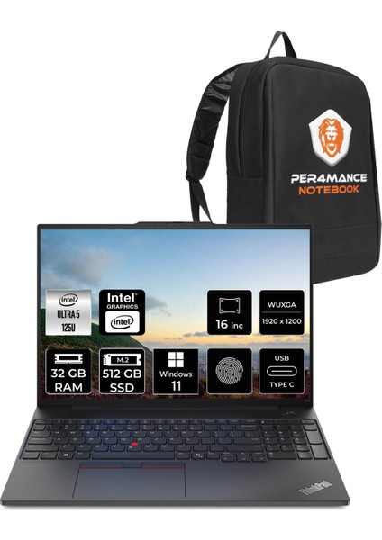 Thinkpad E16 Intel Core Ultra 5 125U 32GB 512GB SSD 16'' Fhd+ W11P Taşınabilir Bilgisayar & Per4 Çanta 21MA003MTXP397