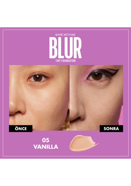 Blur Tint Ciltte Filtre Etkili Fondöten - 05 Vanilla