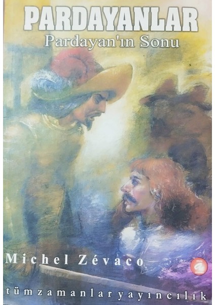 Pardayan'ın Sonu - Michel Zevaco