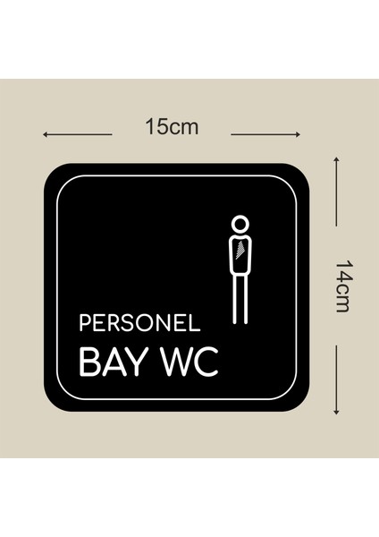 Personel Bay Wc 14 x 15 cm Tabela Levha