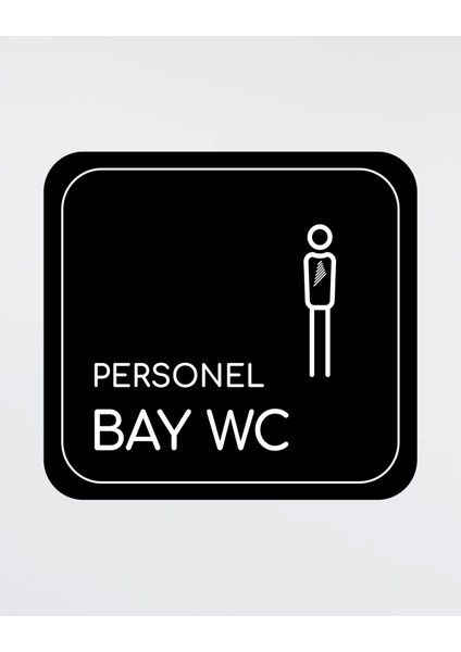 Personel Bay Wc 14 x 15 cm Tabela Levha