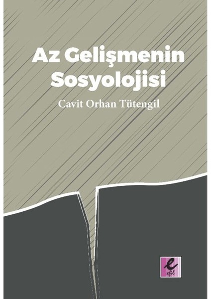 Az Gelişmenin Sosyolojisi - Cavit Orhan Tütengil