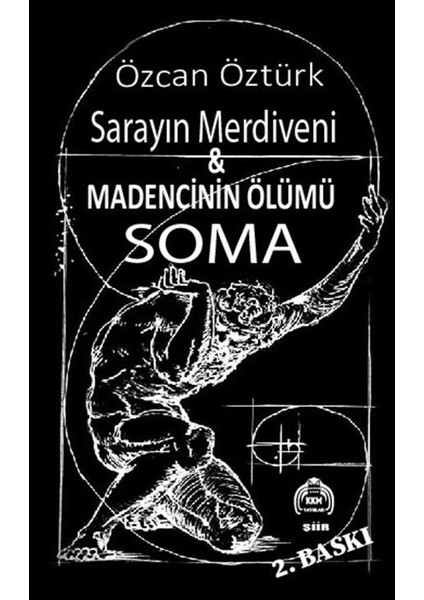 Saray Merdiveni - Madencinin Ölümü Soma - Özcan Öztürk