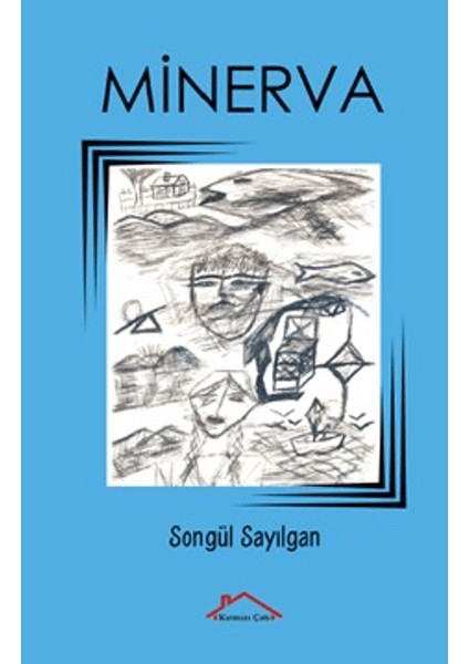 Minerva - Songül Sayılgan