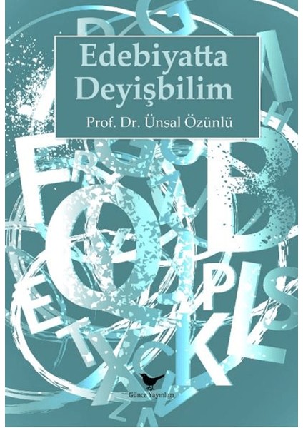 Edebiyatta Deyişbilim - Ünsal Özünlü