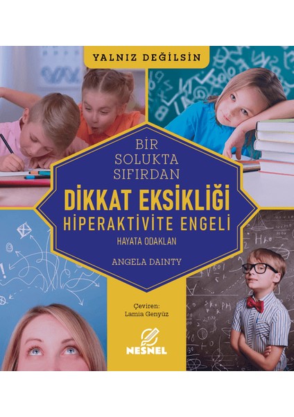 Dikkat Eksikliği - Angela Dainty