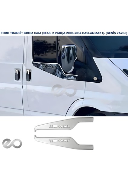 Ford Transit Krom Cam Çıtası 2 Prç 2006-2014 P.çelik Geniş Yazılı