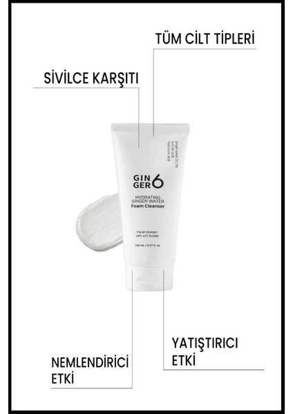 Tüm Cilt Tipleri için Sivilce Karşıtı Nemlendirici Zencefil Suyu Özlü Yüz Temizleme Köpüğü 150 ml