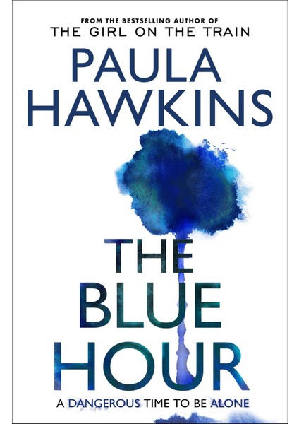 The Blue Hour - Paula Hawkins