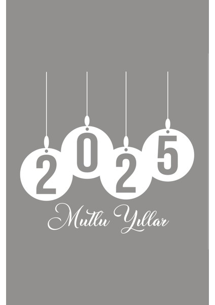 İp İle Asılmış Elips 2025 Yazısı Stickerı 150X135 cm Beyaz