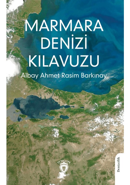 Marmara Denizi Kılavuzu - Ahmet Rasim Barkınay
