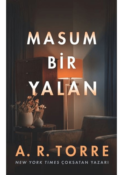 Masum Bir Yalan - A. R. Torre