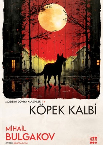 Köpek Kalbi - Mihail Bulgakov